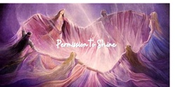 Banner image for Feminine Power Sacred Circle  - Permission to Shine