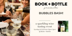 Banner image for Bubbles Bash! A Sparkling Wine Tasting!
