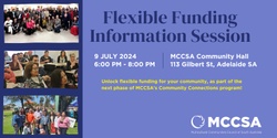 Banner image for Flexible Funding Information Session by MCCSA