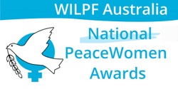 Banner image for WILPF Australia PeaceWomen Awards