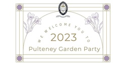 Banner image for Welcome to 2023 Pulteney Garden Party