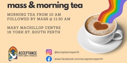 Banner image for Mass & Morning Tea with LGBT Group - August