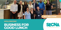 Banner image for Wollongong Business for Good Lunch
