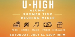 Banner image for U-High Alumni Reunion Mixer - REMEMBER - REMINISCE - RECONNECT