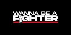 Banner image for Wanna Be A Fighter | INFLICTION 35