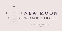 Banner image for New Moon Womb Circle
