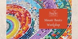 Banner image for Mosaic Basics Workshop