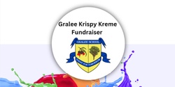 Banner image for Gralee Krispy Kreme Fundraiser