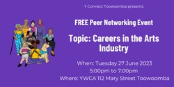 Banner image for Y Connect Peer Networking Event - Careers in the Arts Industry
