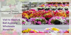 Banner image for Visit to Haars and Ball Australia Wholesale Nurseries