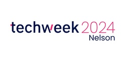 Banner image for Nelson Tasman Tech Week: Connecting the region 