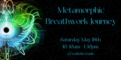Banner image for Metamorphic Breathwork Journey 