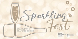 Banner image for Sparkling Fest 2020 - Sparkling & Seafood Series