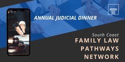 Banner image for South Coast FLPN - ANNUAL JUDICIAL DINNER 2024