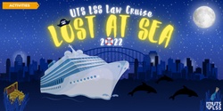 Banner image for UTS LSS Law Cruise 2022: Lost at Sea