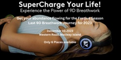 Banner image for  Supercharged Breathwork the 9D Breathwork Experience 
