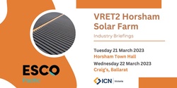 Project Industry Briefing: VRET2 Horsham Solar Farm - Horsham