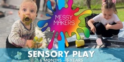 Banner image for MESSY MAKERS SENSORY PLAY @ CBC SPRING FAIR