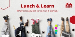 Banner image for What’s it (really) like to work in a startup?