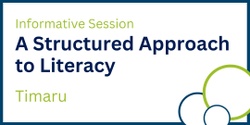 Banner image for A Structured Approach to Literacy Informative Session (Timaru)
