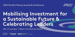 Banner image for Mindful Money Conference & Awards 2023