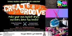 Banner image for Create & Groove - Scotland Island
