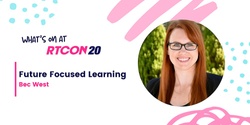 Banner image for RTCON20 | Future Focused Learning