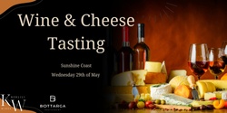 Banner image for Wine & Cheese Tasting - Meet The Most Famous Couple in the World !