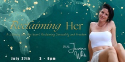 Banner image for RECLAIMING HER