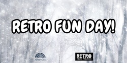 Banner image for Retro Fun Day