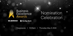 Banner image for Bendigo Business Excellence Awards - Nomination Celebration