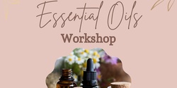 Banner image for Discovering Essential Oils