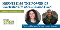 Banner image for Community Building Block:  Harnessing the Power of Community Collaboration