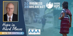 Banner image for Hope in Hard Places: Sharing Hope Business Breakfast