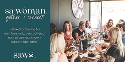 Banner image for Gather + Connect - Adelaide CBD (MEMBERS ONLY)