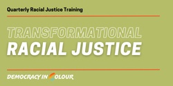 Banner image for Transformational Racial Justice