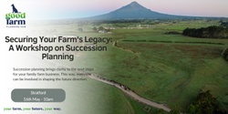 Banner image for Securing Your Farm's Legacy: A Workshop on Succession Planning