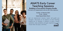 Banner image for Building a Successful Singing Studio - An ANATS Early Career Teaching Session