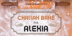 Banner image for Challah Bake for Alexia