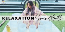 Banner image for IN PERSON | Relaxation Soundbath
