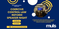 Banner image for Coercive Control Law Reform Speaker Night