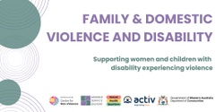 Banner image for For FDV workers: Family & Domestic Violence and Disability