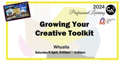 Banner image for Growing Your Creative Toolkit