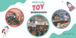 Banner image for Pre-loved Toy Workshop - Preschoolers