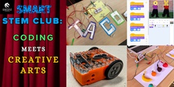 Banner image for SMART STEM Club - Term 1 - 2024