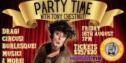 Banner image for Party Time with Tony Chestnut!