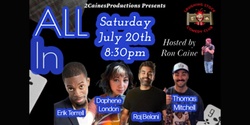 Banner image for "ALL In" Comedy Show (A 2Caines Production)