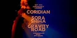 Banner image for Coridian, Sora Shima and Gravity Road at Anthology
