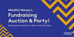 Banner image for Mindful Money Fundraising Party & Auction