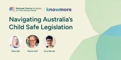 Banner image for Navigating Australia’s Child Safe Legislation